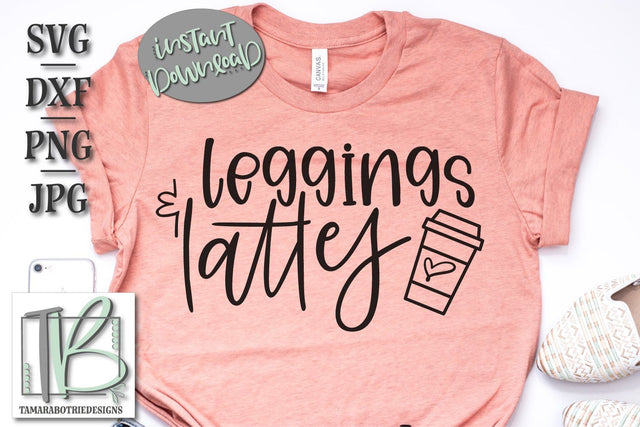Leggings and Lattes SVG Cut file SVG TB Designs 