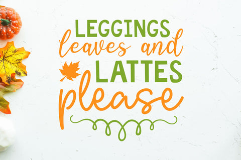 Leggings leaves and lattes please SVG SVG Regulrcrative 