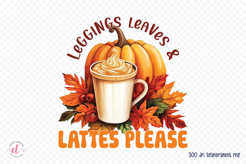 Leggings Leaves & Lattes Please PNG Sublimation Sublimation CraftLabSVG 