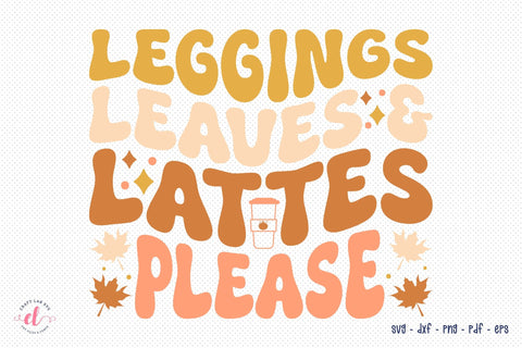 Leggings Leaves & Lattes Please, Retro Fall SVG SVG CraftLabSVG 