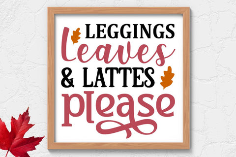 Leggings leaves & lattes please SVG SVG Regulrcrative 