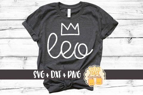 Leo - July August Birthday - Zodiac SVG PNG DXF Cut Files SVG Cheese Toast Digitals 