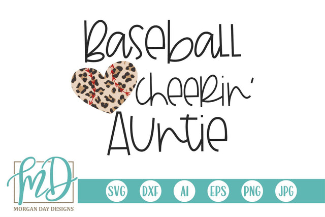 Leopard Baseball Cheerin' Auntie SVG Morgan Day Designs 