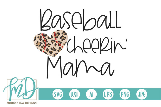 Leopard Baseball Cheerin' Mama SVG Morgan Day Designs 