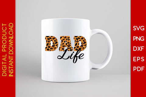 Leopard Dad Life SVG PNG PDF Cut File SVG Creativedesigntee 