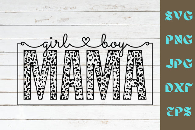 Leopard Girl Boy Mama svg,Mama Life svg,Mom Of Both Svg,Boy And Girl Mama Svg,mom svg,cheetah mom,cricut cut file,Mom Life,mama leopard png SVG NextArtWorks 