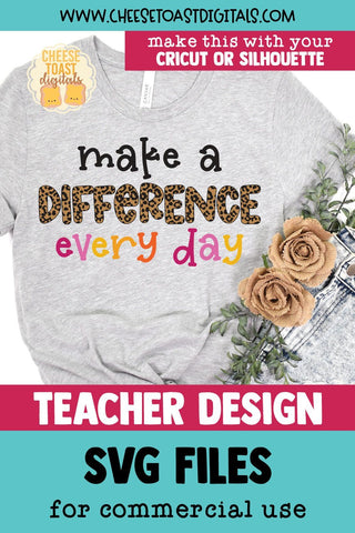 Leopard Print Teacher SVG | Make A Difference Every Day SVG Cheese Toast Digitals 