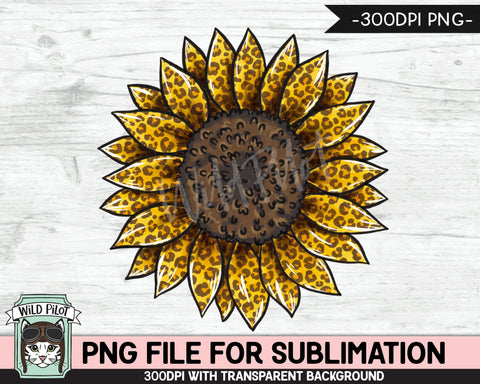 Leopard Sunflower SUBLIMATION Design PNG, Leopard Sunflower Sublimation, Sunflower PNG Sublimation Designs, Leopard Sunflower Printable Sublimation Wild Pilot 