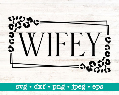 Leopard wifey svg, Cheetah wifey svg, Wife svg, Bride svg, Square frame svg, Wife cut file, Leopard design SVG MAKStudion 