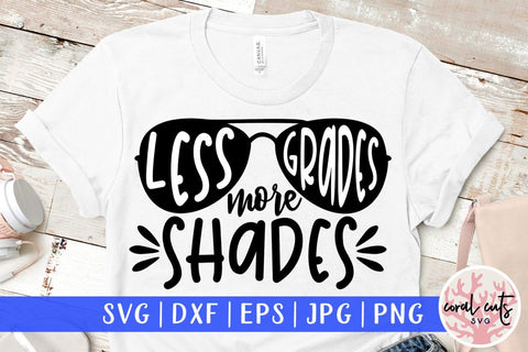 Less grades more shades – Summer SVG EPS DXF PNG Cutting Files SVG CoralCutsSVG 