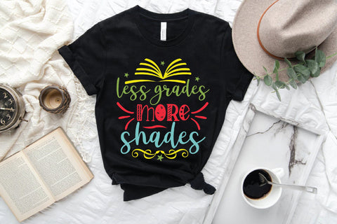 Less Grades More Shades SVG SVG Creativeart88 