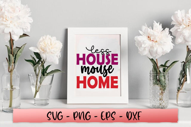 Less house mouse home SVG SVG Shetara Begum 