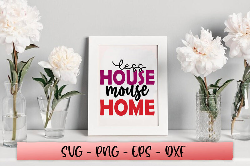 Less house mouse home SVG SVG Shetara Begum 