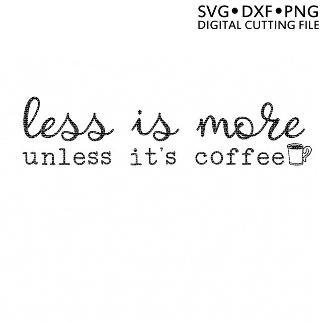 Less is More SVG So Fontsy Design Shop 
