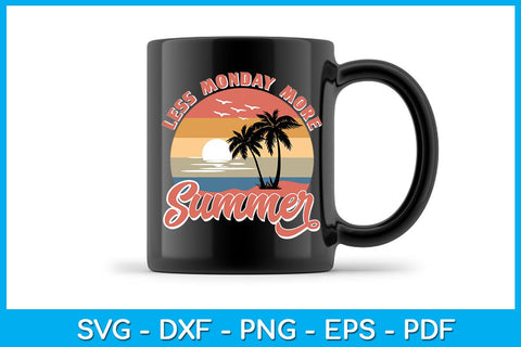 Less Monday More Summer PNG Summer Sublimation Printable Files Sublimation Creativedesigntee 
