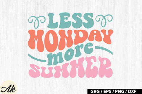 Less monday more summer Retro SVG SVG akazaddesign 