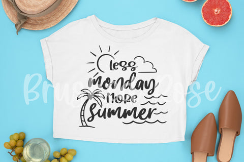 Less Monday More Summer| Summer SVG cut file | Beach Clipart SVG Brushed Rose 