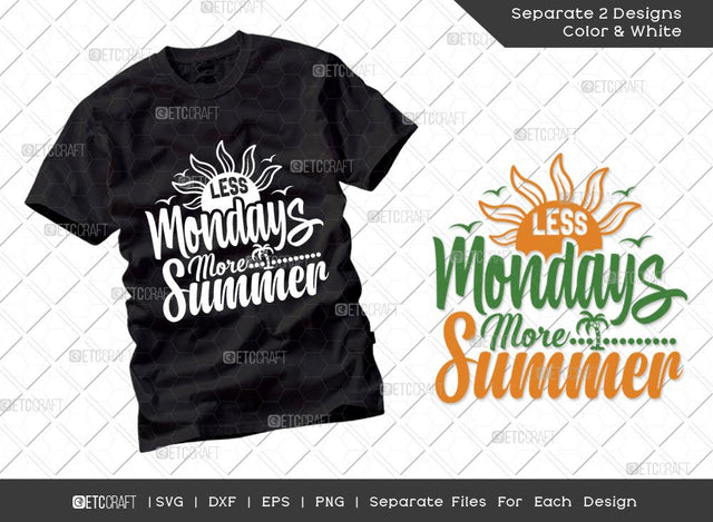 Less Mondays More Summer SVG Cut File | Summer Svg | Palm Tree Svg | Sun Svg | Beach Life Svg | Vacation Quotes | Summer T-shirt Design SVG ETC Craft 