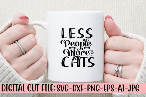 Less People More Cats SVG Cut File SVG Syaman 