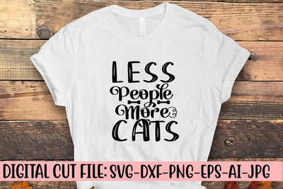 Less People More Cats SVG Cut File SVG Syaman 
