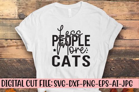 Less People More Cats SVG Cut File SVG Syaman 
