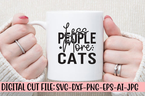 Less People More Cats SVG Cut File SVG Syaman 