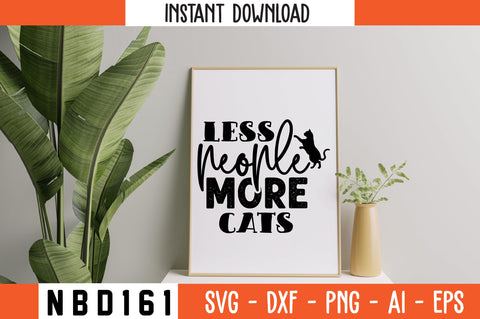 less people more cats Svg Design SVG Nbd161 