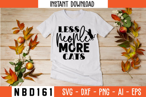 less people more cats Svg Design SVG Nbd161 