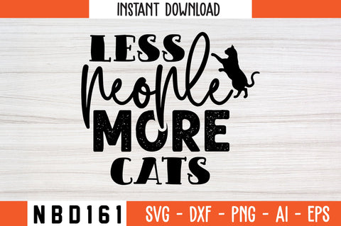 less people more cats Svg Design SVG Nbd161 