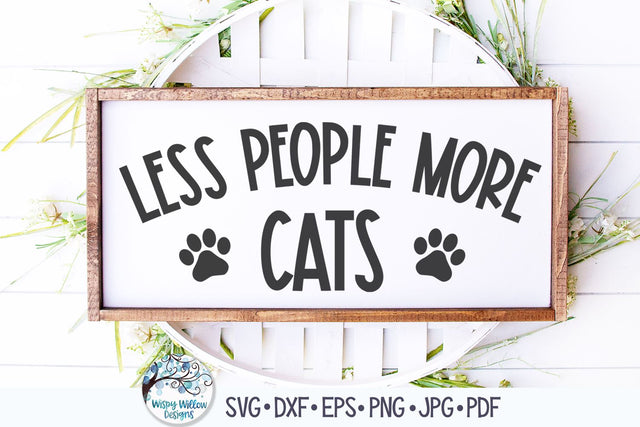 Less People More Cats Svg SVG Wispy Willow Designs 