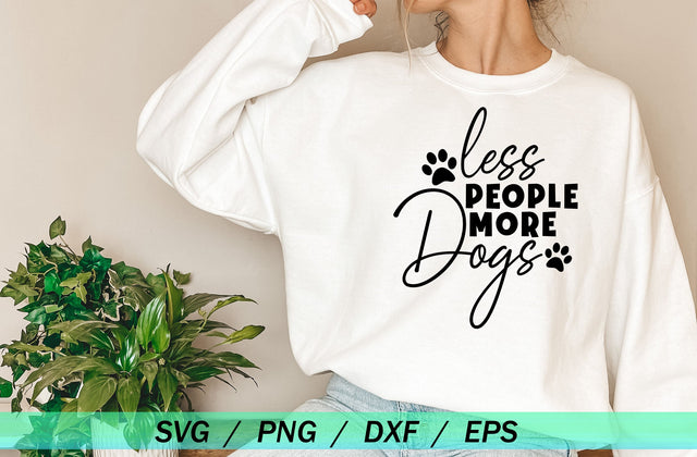 Less People More Dogs, Dog SVG Design SVG MD mominul islam 