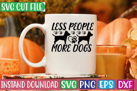 Less People More Dogs SVG Cut File SVG Studio Innate 