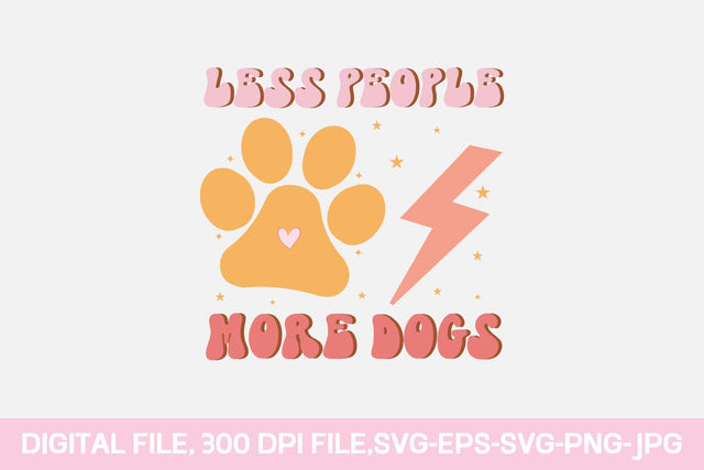 Less People More Dogs SVG SVG designmaster24 