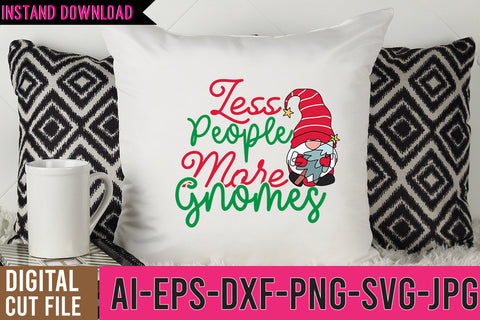 less People More Gnomes SVG Cut File,Gnome SVG Design,Gnome SVG Bundle SVG BlackCatsMedia 