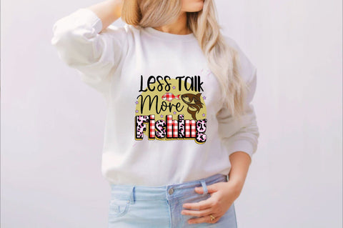 Less Talk, More Fishing Sublimation SVGArt 