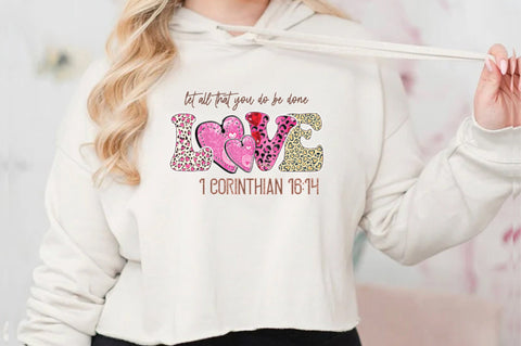 Let All That You Do Be Done 1 Corinthian Sublimation Sublimation Jagonath Roy 