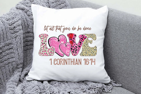 Let All That You Do Be Done 1 Corinthian Sublimation Sublimation Jagonath Roy 