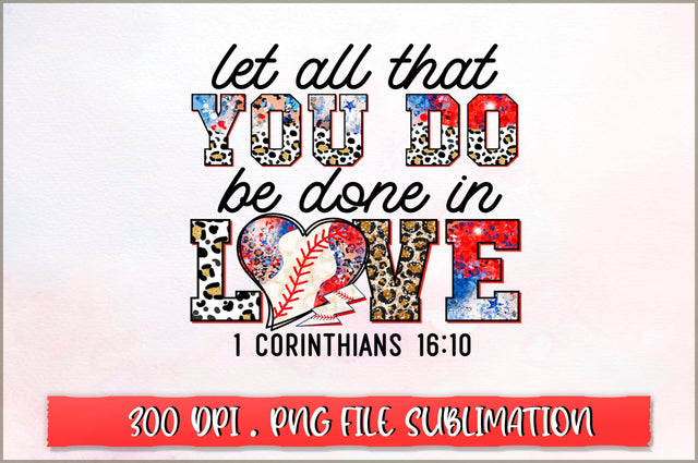Let all that you do be done in love 1 corinthians 1610 Sublimation SVG Shetara Begum 