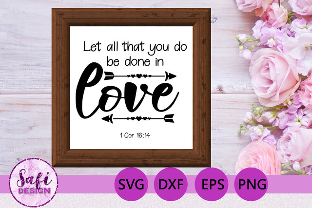 Let All That You Do Bible Verse SVG SVG Safi Design 