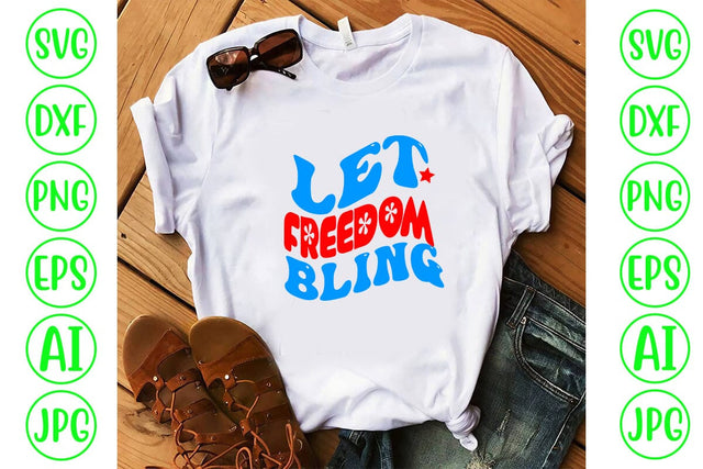 Let Freedom Bling Retro SVG SVG Syaman 