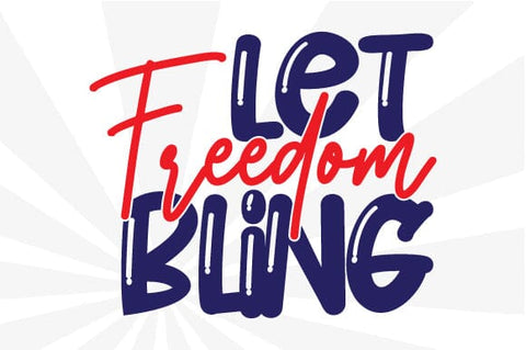 Let Freedom Bling SVG Craftlabsvg24 