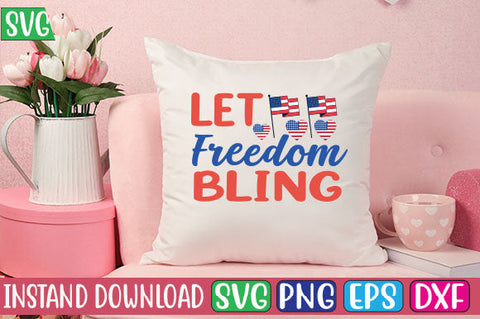 Let Freedom Bling SVG Cut File SVG Studio Innate 
