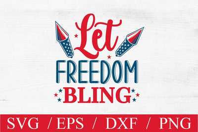 Let Freedom Bling SVG cut file SVG Svgcraft 