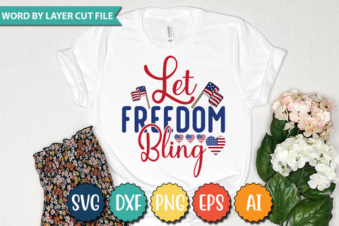 Let Freedom Bling SVG Cut File,SVGs,quotes-and-sayings,food-drink,mini-bundles,print-cut,on-sale,Clipart Clip Art Sublimation or Vinyl Shirt Design SVG DesignPlante 503 