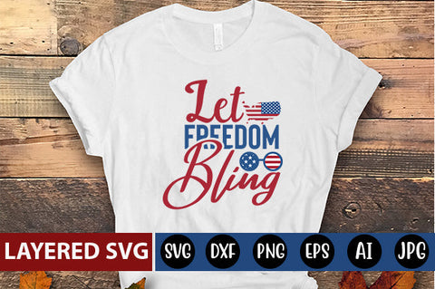 Let freedom bling SVG cute file SVG Blessedprint 