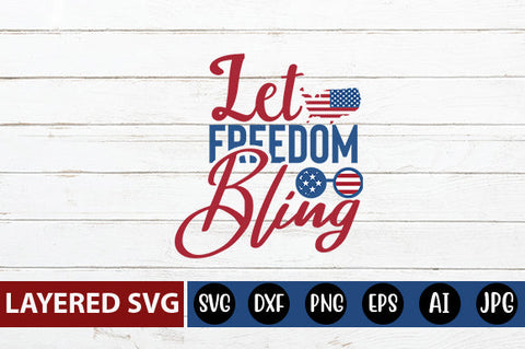 Let freedom bling SVG cute file SVG Blessedprint 