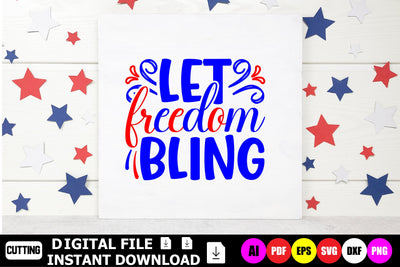 Let Freedom Bling SVG Shahin alam 