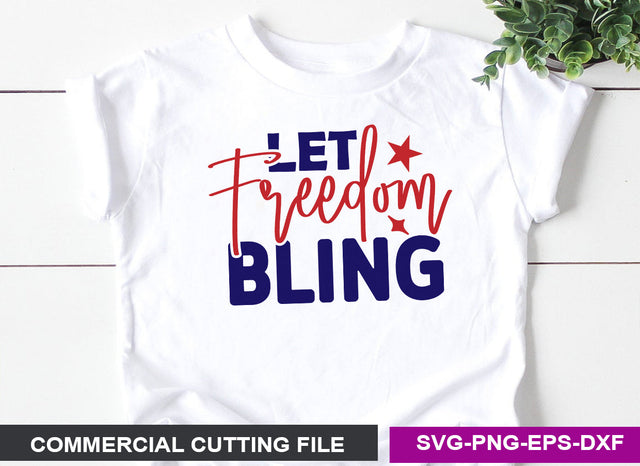 Let freedom bling SVG SVG CraftingStudio 