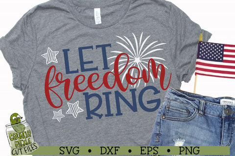 Let Freedom Ring Patriotic / July 4th SVG Cut File SVG Crunchy Pickle 