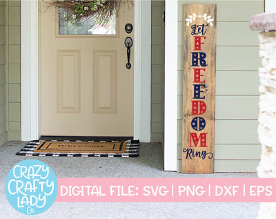 Let Freedom Ring | Porch Sign SVG Cut File SVG Crazy Crafty Lady Co. 